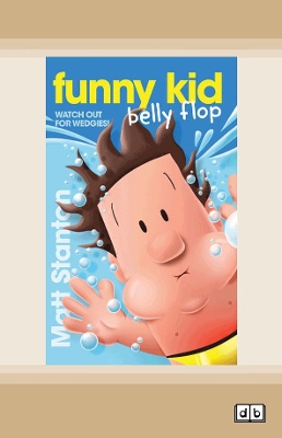 Funny Kid Belly Flop: (Funny Kid, #8) book