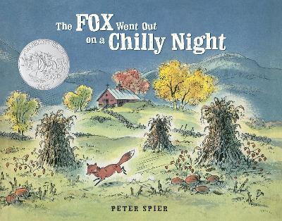 Fox Went Out On A Chilly Night by Peter Spier