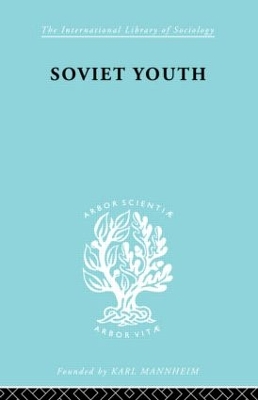 Soviet Youth by Dorothea L. Meek
