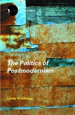Politics of Postmodernism book