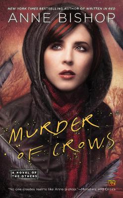 Murder Of Crows by Anne Bishop