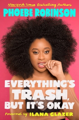 Everything's Trash, But It's Okay book