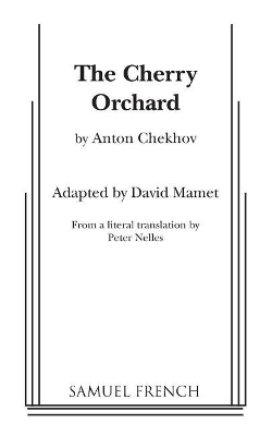 Cherry Orchard by Anton Pavlovich Chekhov