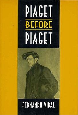 Piaget Before Piaget book