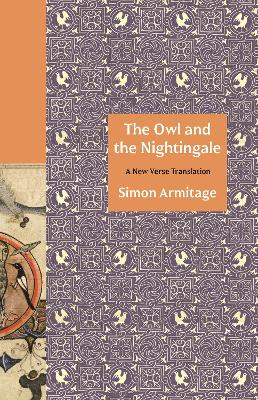 The Owl and the Nightingale: A New Verse Translation by Simon Armitage