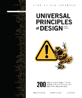Universal Principles of Design, Updated and Expanded Third Edition: 200 Ways to Increase Appeal, Enhance Usability, Influence Perception, and Make Better Design Decisions: Volume 1 book