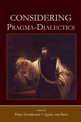 Considering Pragma-dialectics by Peter Houtlosser