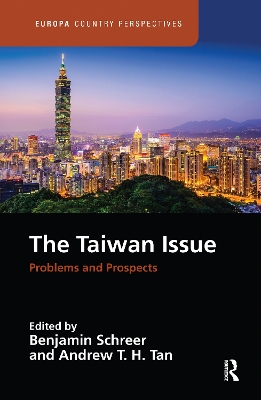 The Taiwan Issue: Problems and Prospects book