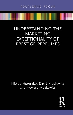 Understanding the Marketing Exceptionality of Prestige Perfumes book