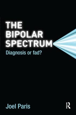 The Bipolar Spectrum by Joel Paris