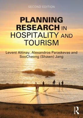 Planning Research in Hospitality and Tourism by Levent Altinay