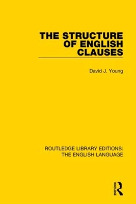 The Structure of English Clauses by David Young