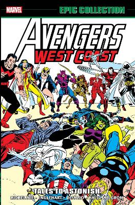 Avengers West Coast Epic Collection: Tales to Astonish book