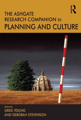 The The Routledge Research Companion to Planning and Culture by Greg Young