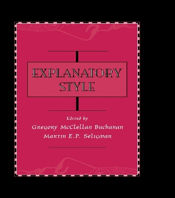 Explanatory Style by Gregory McClell Buchanan