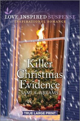 Killer Christmas Evidence by Sami A Abrams