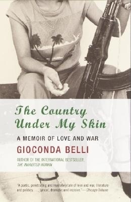Country Under My Skin by Gioconda Belli