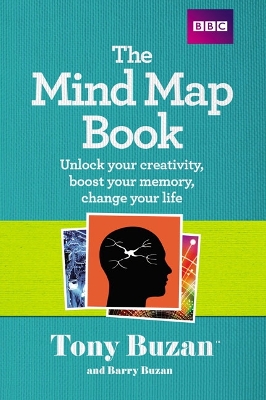 The Mind Map Book by Tony Buzan