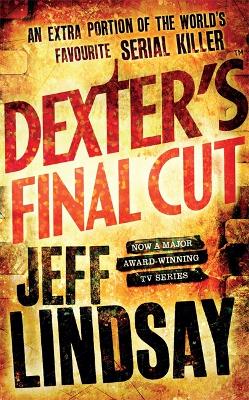 Dexter's Final Cut book