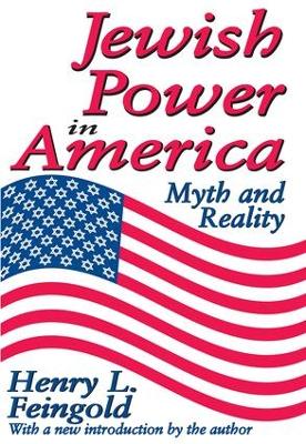 Jewish Power in America by Henry Feingold