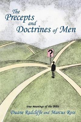The Precepts and Doctrines of Men book