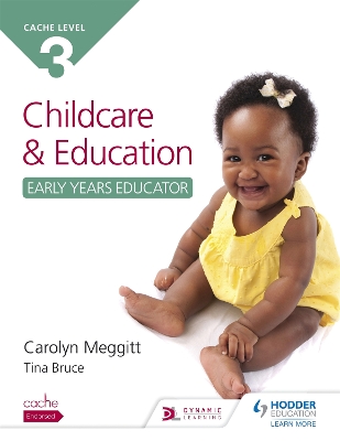 CACHE Level 3 Child Care and Education (Early Years Educator) by Carolyn Meggitt