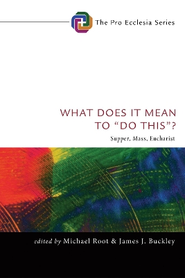 What Does It Mean to Do This? by Michael Root