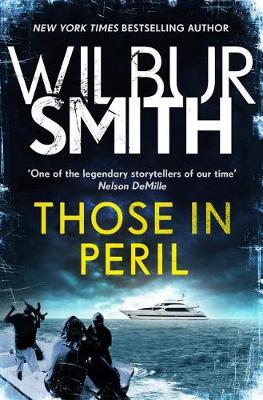Those in Peril by Wilbur Smith