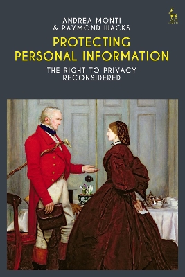 Protecting Personal Information: The Right to Privacy Reconsidered book