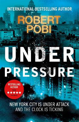 Under Pressure: a page-turning action FBI thriller featuring astrophysicist Dr Lucas Page by Robert Pobi