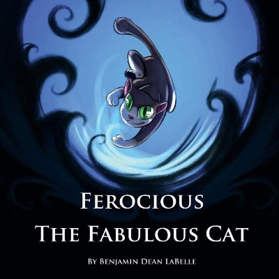 Ferocious the Fabulous Cat book