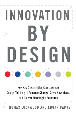 Innovation by Design by Thomas Lockwood