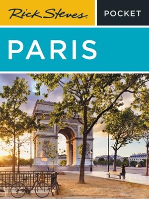 Rick Steves Pocket Paris (Fifth Edition) by Gene Openshaw