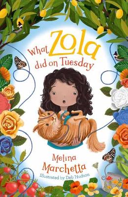 What Zola Did on Tuesday by Melina Marchetta