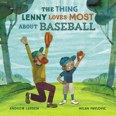 Thing Lenny Loves Most About Baseball book