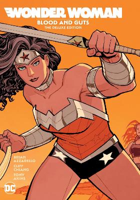 Wonder Woman: Blood and Guts: The Deluxe Edition book