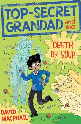 Top-Secret Grandad and Me: Death by Soup book