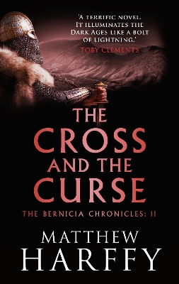 The Cross and the Curse by Matthew Harffy