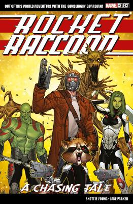 Marvel Select Rocket Raccoon: A Chasing Tale book