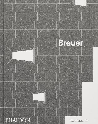 Breuer by Robert McCarter
