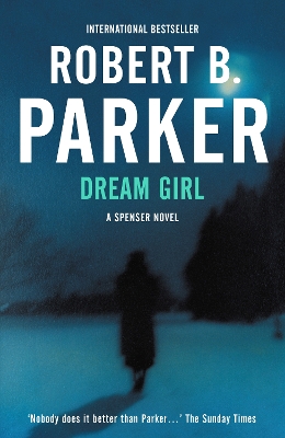 Dream Girl by Robert B Parker