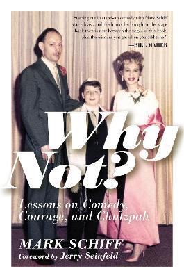 Why Not?: Lessons on Comedy, Courage, and Chutzpah book