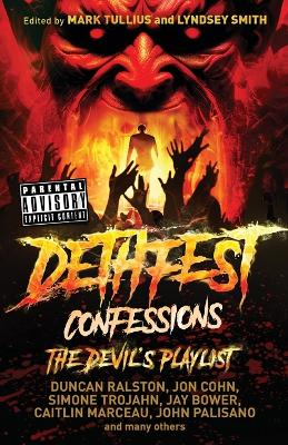 Dethfest Confessions: The Devil's Playlist book