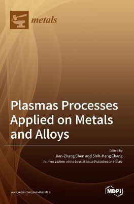 Plasmas Processes Applied on Metals and Alloys book