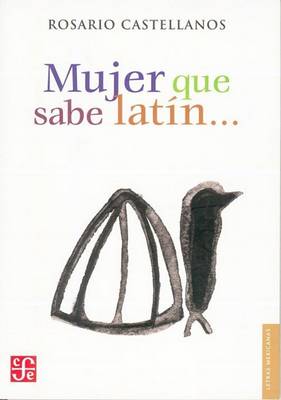 Mujer Que Sabe Latin.. book