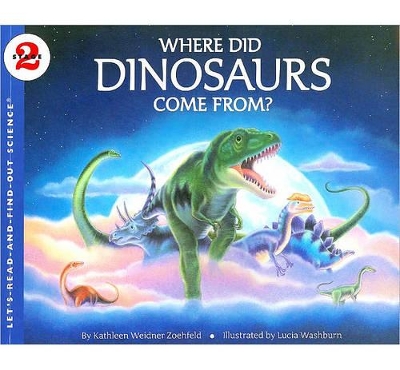 Where Did Dinosaurs Come From? book