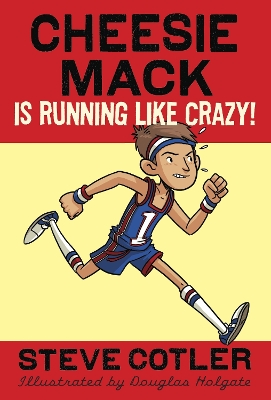 Cheesie Mack Is Running Like Crazy! book