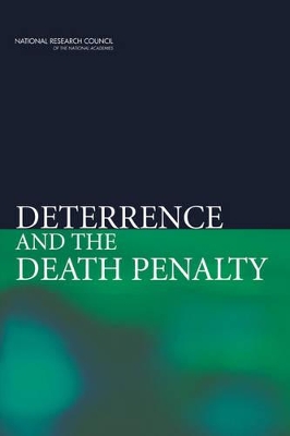 Deterrence and the Death Penalty book