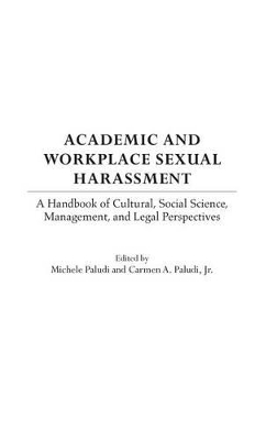 Academic and Workplace Sexual Harassment book