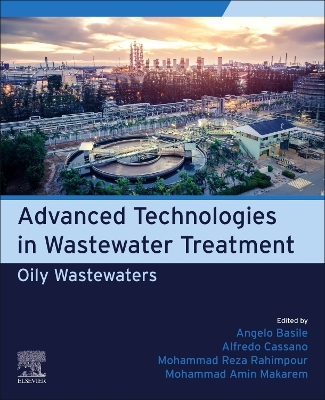 Advanced Technologies in Wastewater Treatment: Oily Wastewaters book